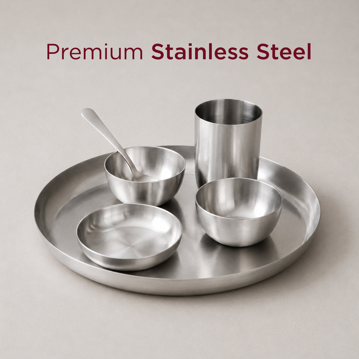 Stainless Steel Solid Dinner Set • Matte Finish (स्टील का डिनर सेट)